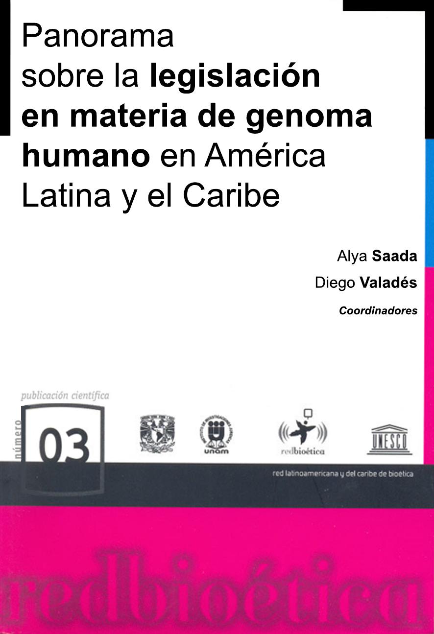 Panorama sobre la legislación en materia de genoma humano en América Latina y el Caribe